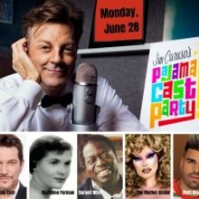 June 28th JIM CARUSO'S PAJAMA CAST PARTY Promises To Be One of the Most Interesting Y