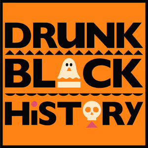 DRUNK BLACK HISTORY: HALLOWEEN EDITION To Play Isola Brooklyn