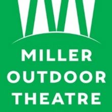Miller Outdoor Theatre Cancels all Performances Through July