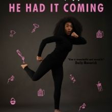 Review: Catharsis and Reflection in HE HAD IT COMING