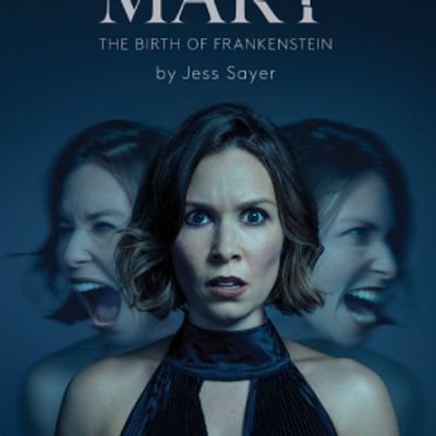 Review: MARY - THE BIRTH OF FRANKENSTEIN at ASB Waterfront Theatre
