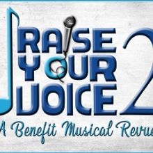 Rivertown Theaters Presents 'Raise Your Voice 2' A Musical Revue