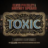 'Toxic Las Vegas' (Jamieson Shaw Remix) Mash-up of Elvis Presley's 'Viva Las Vegas'…