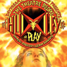 THE THEATER PEOPLE OF HUXLEY STREET to Make World Premiere at The Daydream Theatre Co