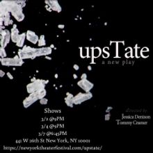 UPSTATE Will Make East Coast Premiere At The Hudson Guild