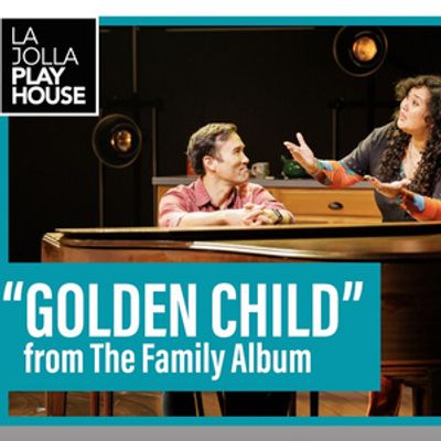 Video: Watch 'Golden Child' from THE FAMILY ALBUM at La Jolla Playhouse