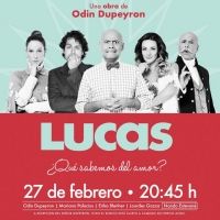 LUCAS: la amistad, el amor y el compromiso en una comedia de Odín Dupeyrón