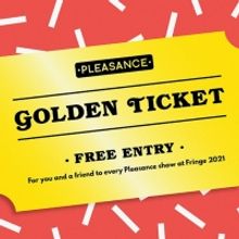 The Pleasance Theatre Trust Launches Golden Ticket Raffle