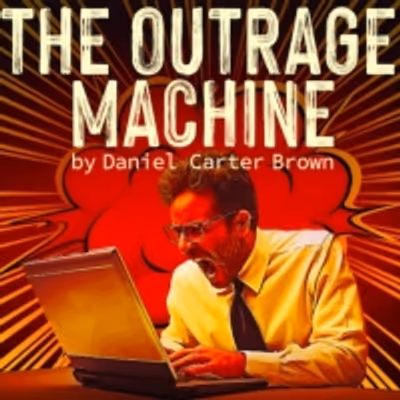 Review: Sex Crimes Discovered at Local Theater - in THE OUTRAGE MACHINE by Daniel Carter Brown at West End Performing Arts Center