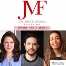 Deadline Extended for the Johnny Mercer Foundation Songwriting Intensive