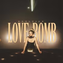 Onoleigh to Release LOVE BOMB EP, Shares Final Preview Track
