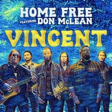 Home Free Team With All-American Icon Don McLean for Reimagined 'Vincent'