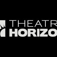 Pennsylvania's Theatre Horizon Announces Virtual Programming In Light Of COVID-19…