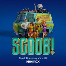 HBO Max to Have U.S. SVOD Exclusive Premiere of SCOOB!