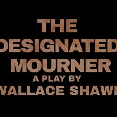 The Catastrophic Theatre to Present Limited Engagement of Wallace Shawn's THE DESIGNATED MOURNER