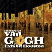 Immersive Van Gogh Exhibit Houston – On Now!