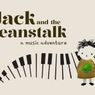 JACK AND THE BEANSTALK: A MUSIC ADVENTURE to Play Culture Lab LIC