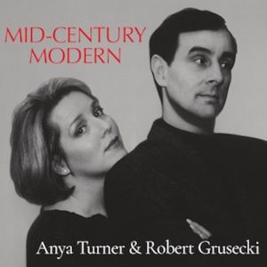 Album Review: Singer Composers Anya Turner & Robert Grusecki Give Us A Cabaret Gift…