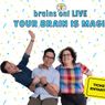 BRAINS ON! LIVE to Bring Science Comedy to Ent Center for the Arts