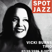 VICKI BURNS TRIO to Perform at The Five Spot Jazz in NYC's East Village