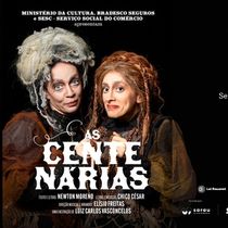 Acclaimed Play AS CENTENÁRIAS (The Centenarians) Gets Bold Musical Reinvention With Music by Chico César