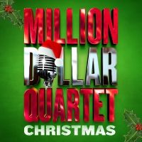 MILLION DOLLAR QUARTET CHRISTMAS Cast Album Out Now