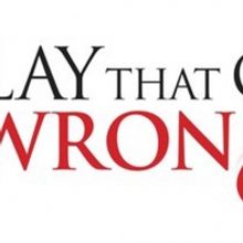 THE PLAY THAT GOES WRONG Brings Broadway Laughs to Boise