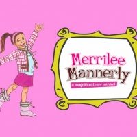 Casting Has Been Announced for MERRILEE MANNERLY – A MAGNIFICENT NEW MUSICAL at…