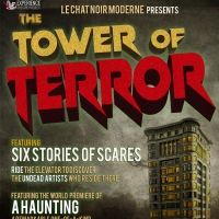 Experience Theatre Project Presents The TOWER OF TERROR