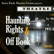 Two THEATRE GHOSTS One Act Plays To Receive Stage Readings On Santa Paula Theater Cen