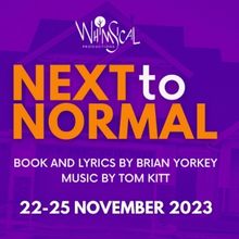 Whimsical Productions Sets The Stage Aglow For NEXT TO NORMAL
