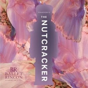 Join Ballet Rincon for Their Annual Production of Tchaikovsky's NUTCRACKER BALLET…