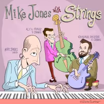 MIKE JONES WITH STRINGS Live Album to Arrive via Capri Records
