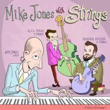 MIKE JONES WITH STRINGS Live Album to Arrive via Capri Records