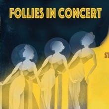Theatre NOVA Presents Stephen Sondheim's FOLLIES In Concert