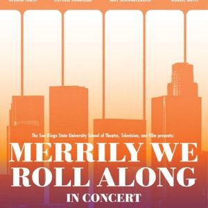 Review: MERRILY WE ROLL ALONG at SDSU