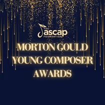 2026 Morton Gould Young Composer Awards Recipients Revealed