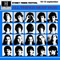 ALL THINGS MUST PASS Beatles Play to Open at Sydney Fringe Festival