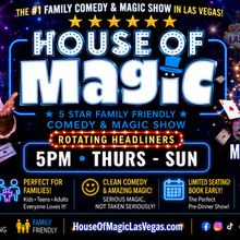 HOUSE OF MAGIC Casts A Spell On Las Vegas Delirious Comedy Club