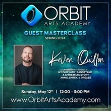 Orbit Arts Academy To Host Masterclass With Broadway's Keven Quillon