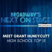 Meet the Next on Stage Top 15 Contestants - Grant Huneycutt