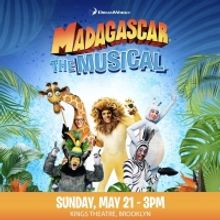 MADAGASCAR THE MUSICAL is Coming to Kings Theatre in May