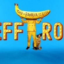 JEFF ROSS: TAKE A BANANA FOR THE RIDE Will Offer In-Person Rush Tickets