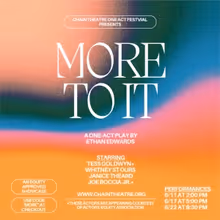 MORE TO IT By Ethan Edwards To Premiere At The Chain Theatre Summer One-Act Festival