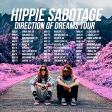 Hippie Sabotage Announce Direction of Dreams 2020 Tour
