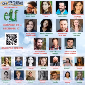 Cast Announced for CM Performing Arts Center's Holiday Season Production Of ELF THE…