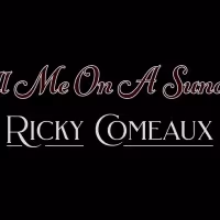 Ricky Comeaux Releases Final Single Of The Year With 'Tell Me On A Sunday'