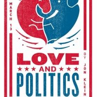 The Victory Theatre Announces World Premiere Of Jon Klein's LOVE AND POLITICS