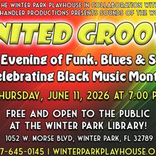 Winter Park Playhouse to Present Free UNITED GROOVE Concert for Black Music Month