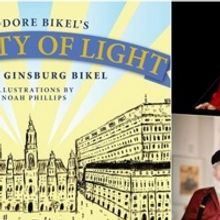 Aimee Ginsburg Bikel Presents THE CITY OF LIGHT: STORIES AND SONGS OF THEODORE BIKEL